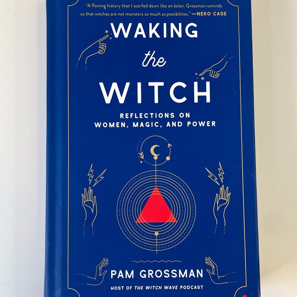🔮 Waking the Witch 🐈‍⬛  Book by Pam Grossman  🌙